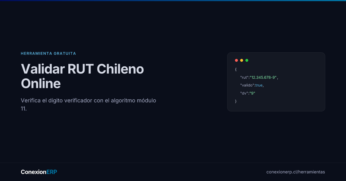 Validar RUT Chileno Online — Verificador de Dígito | ConexionERP
